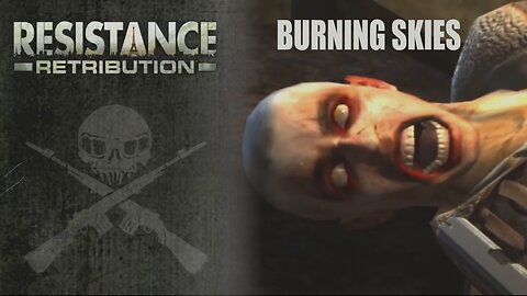 Resistance: Retribution (Part 1) - Rotterdam: Burning skies