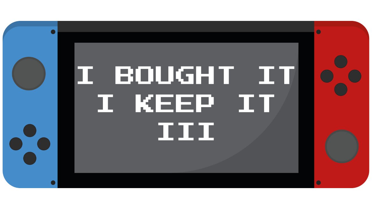 I Bought It, I Keep It III: They've Lost Their Mind