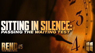Sitting In The Silence: Passing The Waiting Test | Pastor Shane Idleman
