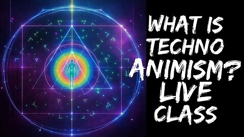 Techno-Animism 101 - Live Class with Philip Ryan Deal 📱