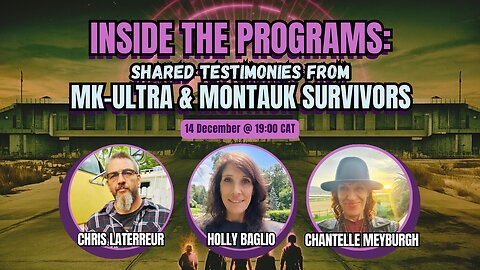 Inside the Programs: Shared Testimonies from MK-Ultra & Montauk Survivors