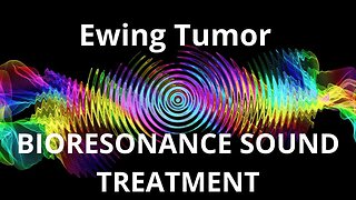 Ewing Tumor _ Sound therapy session _ Sounds of nature