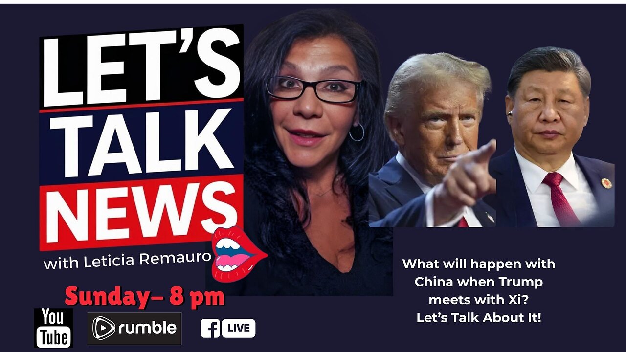 Let's Talk News - Trump's Bold Tariffs on China