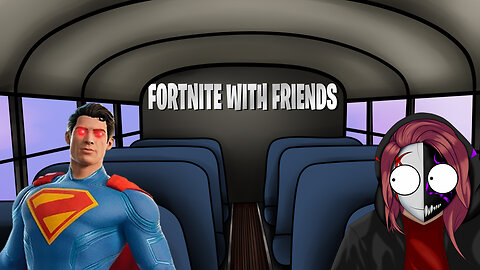 We're Going on a Trip | Fortnite With Friends