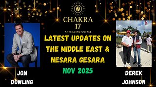 Jon Dowling & Derek Johnson Discuss The Middle East & Nesara Gesara Updates