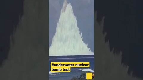 Underwater nuclear bomb test