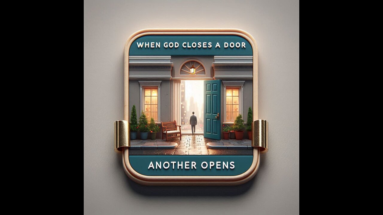 When God Closes a Door 🚪, Trust His Plan 🙏