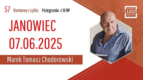 S01E57 – Pożegnanie z III RP JANOWIEC 07.06.2025