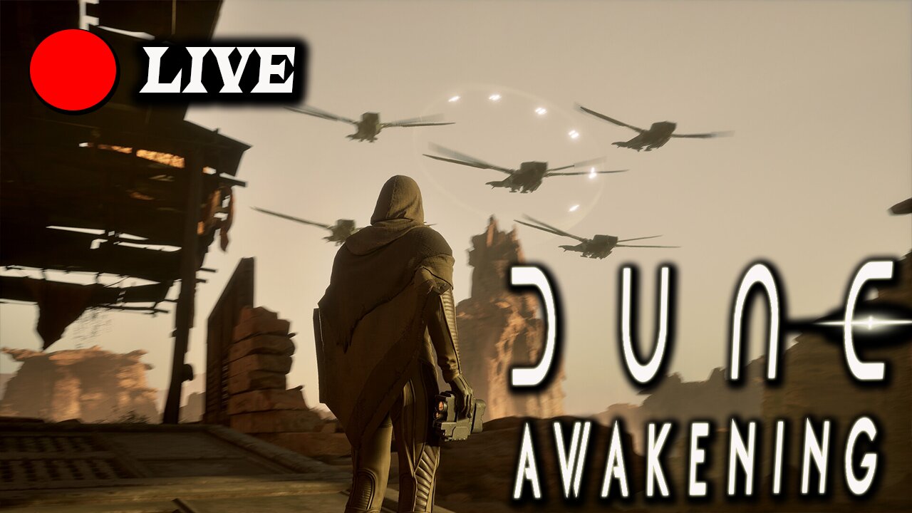 Dune Awakening Release Day Level 90+ Gameplay