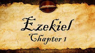 Ezekiel Chapter 1 | KJV Audio (With Text)
