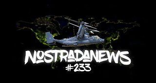 NostradaNews #125 Quelques évènements dans le monde que vous avez peut être raté