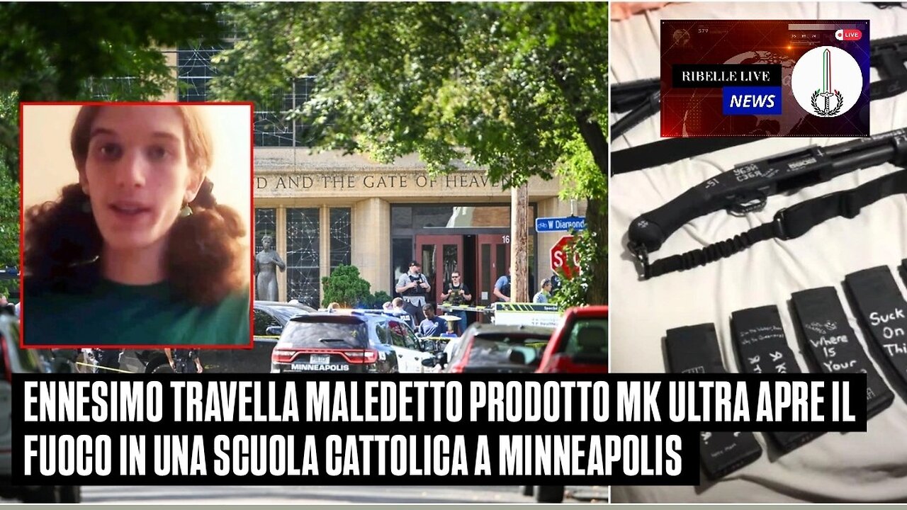 ENNESIMO TR4VELLA MALEDETTO PRODOTTO MK ULTRA APRE IL FUOCO IN UNA SCUOLA CATT0LICA A MINNEAP0LIS