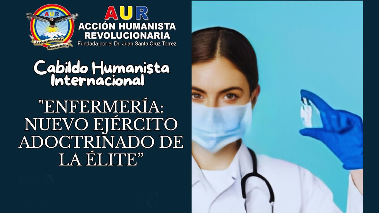 ENFERMERÍA: NUEVO EJÉRCITO ADOCTRINADO DE LA ÉLITE