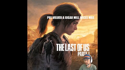 DOMINGO DE TERROR / THE LAST OF US PARTE 1/ PS5 / PART2. MODO SUPERVIVIENTE.