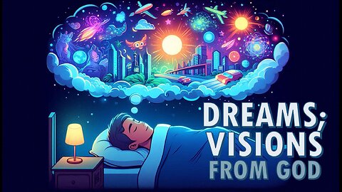 2522 (6/1/25) 22 - Dreams; Visions of Present and Future Hope