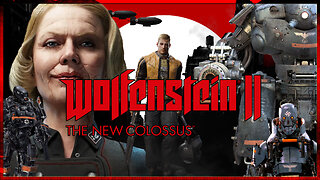 EVEN IF IT KILLS ME THEY ARE GOING DOWN - Wolfenstein II: The New Colossus (Part 2)