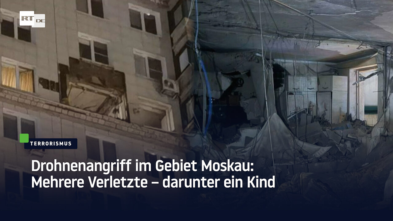 Drohnenangriff im Gebiet Moskau: Mehrere Verletzte – darunter ein Kind