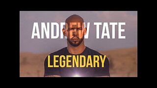 Andrew Tate - Legendary | Real World