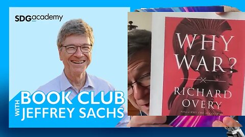 Jeffrey Sachs Why do we wage war In his book, Why War