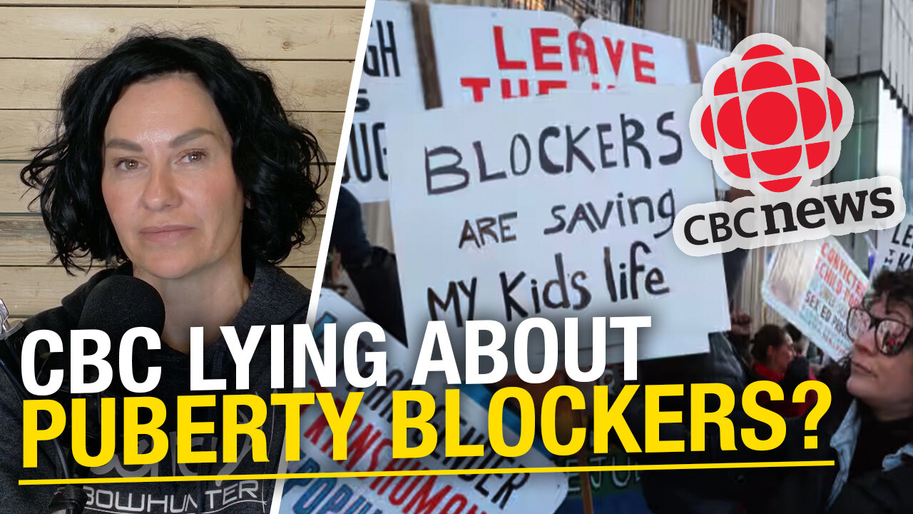The CBC is lying to you about puberty blockers