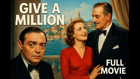 Give a Million | Full Movie | Peter Lorre | Classic Comedy Drama