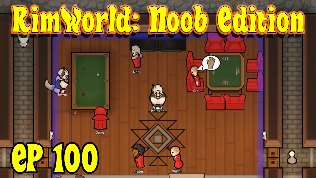 100 Episodes Strong! Hope Steadies Itself. | RimWorld Noob [EP100]