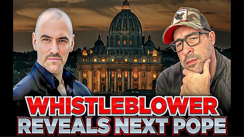 Ex-Illuminati Whistleblower Reveals Secrets About the Vatican and Next Pope - NINO 5/6/25