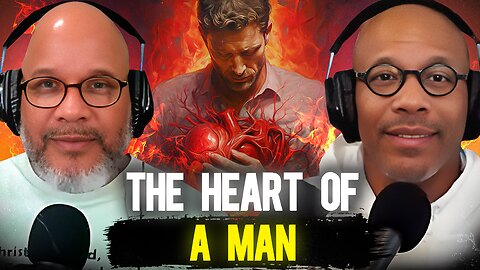 The Heart Of A Man -2025 | | Man Ta1k 133