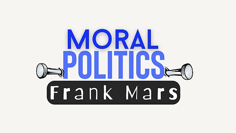 Frank Mars on Moral Politics