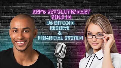 XRP’s Revolutionary Role in the US Bitcoin Reserve & Financial System #XRP #Bitcoin #Crypto