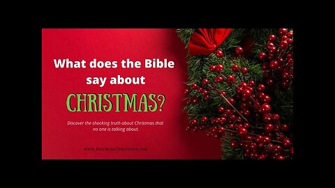 What Does the Bible say About Christmas? Podcast