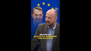 BELGIAN MP BLASTS E.U. DISREGARD FOR PALESTINE