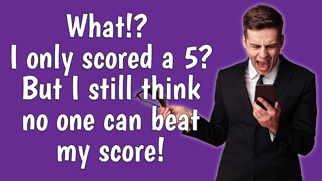 We hope you can beat this man!