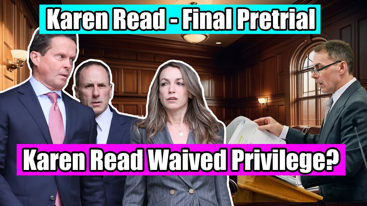 Karen Read - Final Pretrial (Will the trial be continued?)