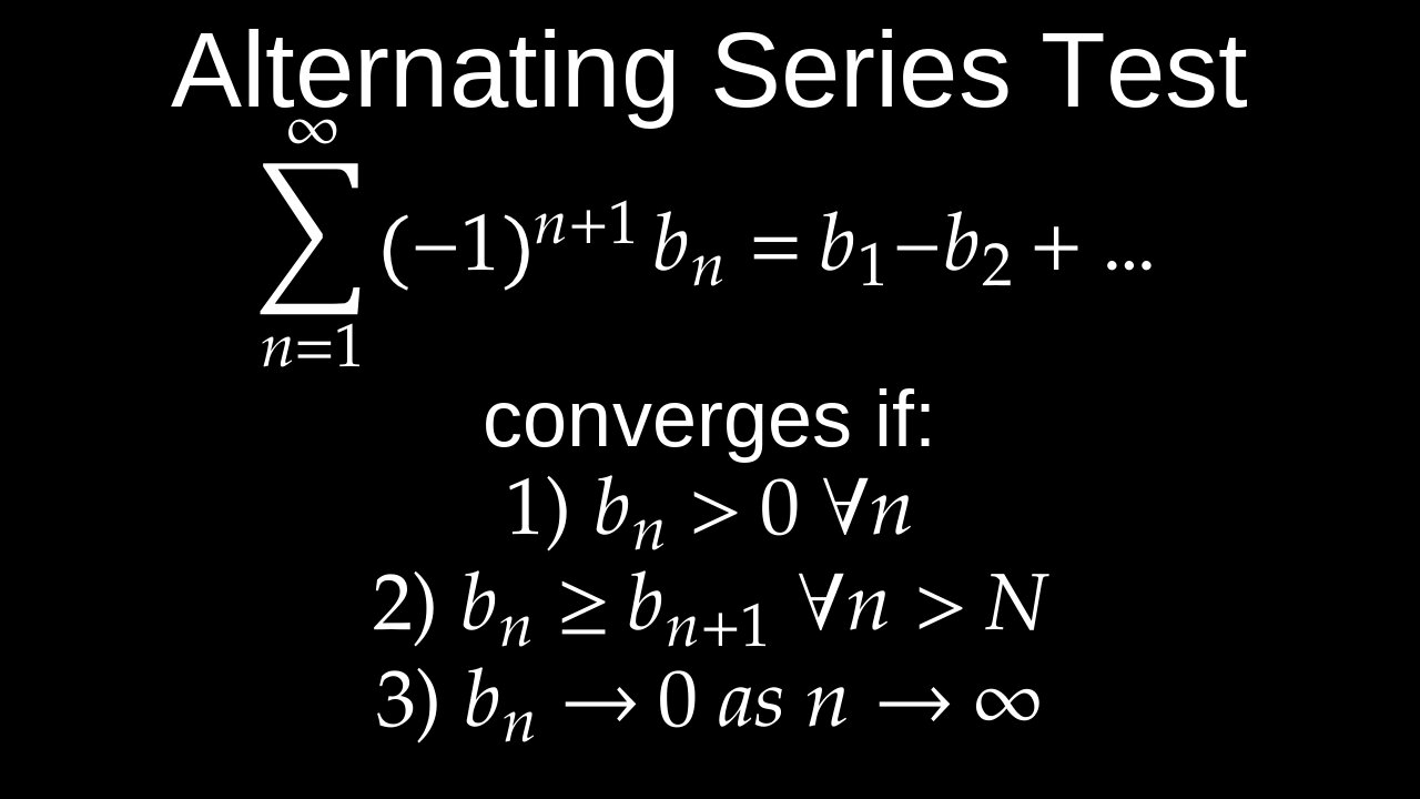 Alternating Series Test, Infinite Series, Conditions, Examples and Solutions - Calculus