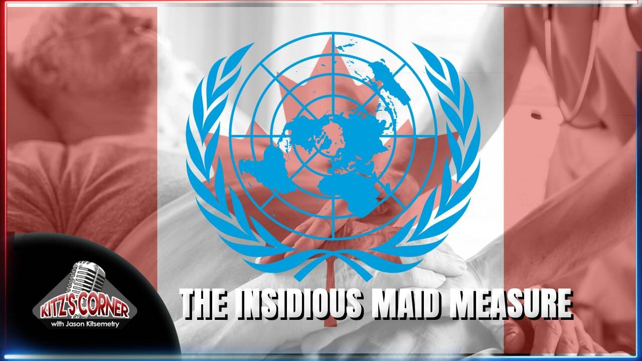 UN demands Canada Axe It's controversial "dehumanizing" MAID program