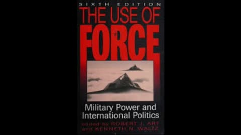 Book- The Use of Force: Military Power and International Politics Sixth Edition