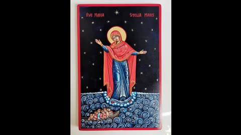 Ave Maris Stella (Hail Star of the Sea)