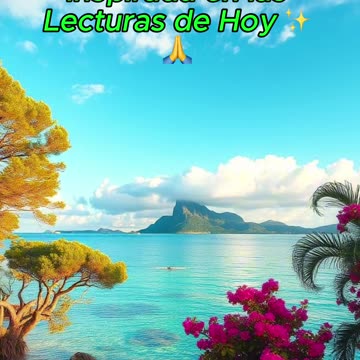 🙏✨Oración Inspirada en las Lecturas de Hoy ✨🙏