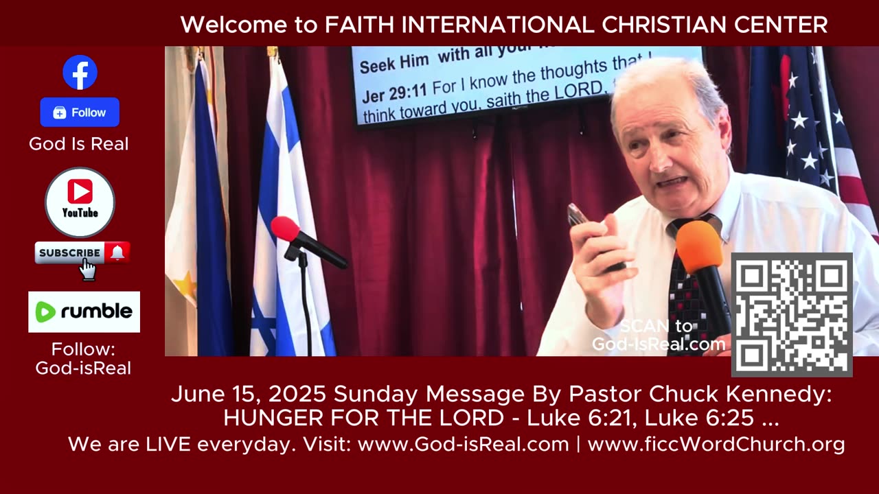 June 15, 2025 Sunday Message: HUNGER FOR THE LORD - By Pastor Chuck Kennedy