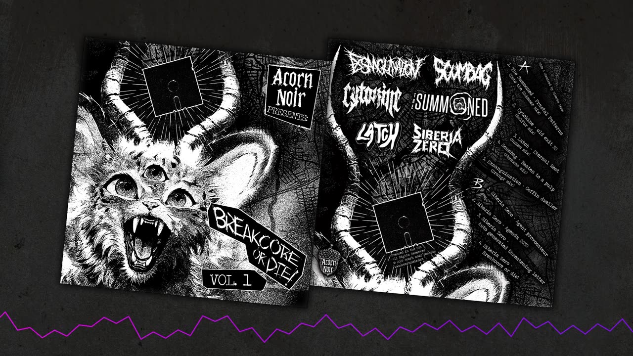 Acorn Noir presents: Breakcore or Die! Vol 1 (full album)