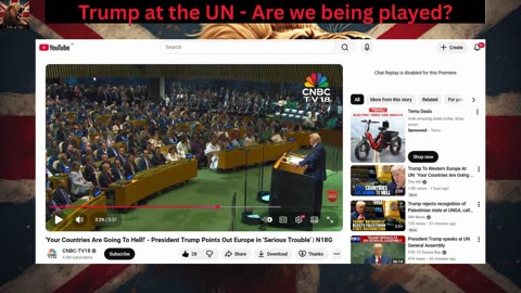 Trump at the UN - But are we being played ?
