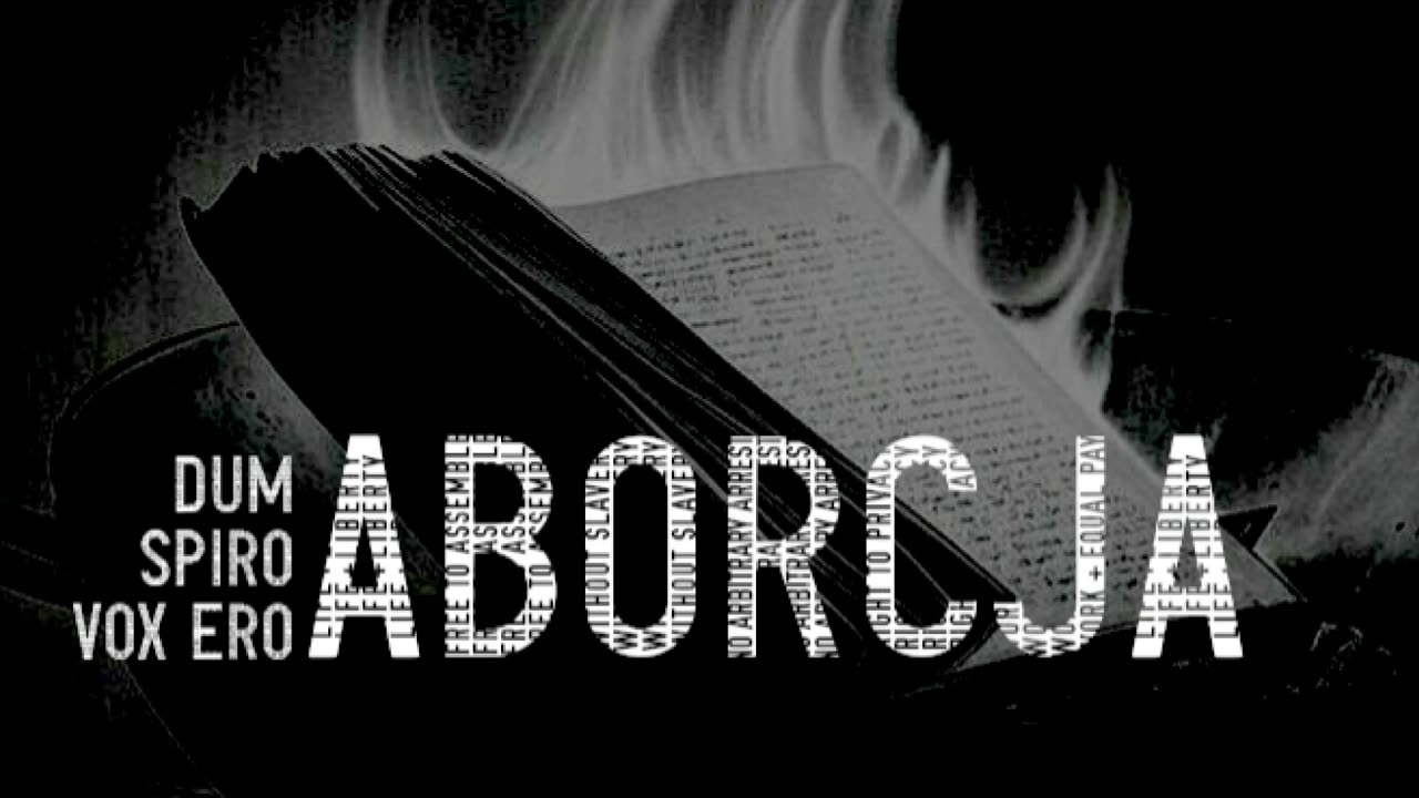 Dum spiro, vox ero: Aborcja