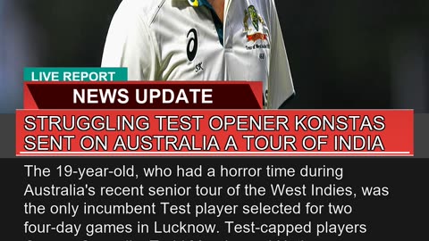 Struggling Test Opener Konstas Sent on Australia a