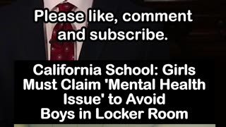 California School: Girls Must Claim 'Mental Health Issue' to Avoid Boys in Locker Room