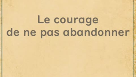 Le courage de ne pas abandonner - Huhito Fables-Version française Vol.18