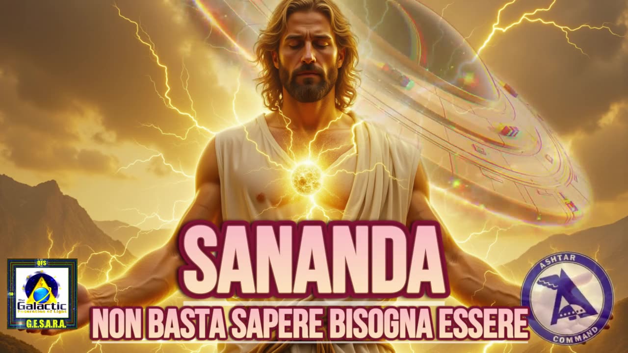🔵⚡️🔵SANANDA: NON BASTA SAPERE, BISOGNA ESSERE