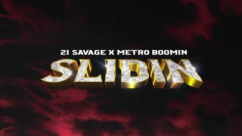 21 Savage - Slidin