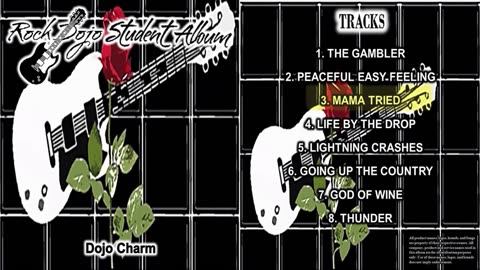 Rock Dojo Student Album #44 "Dojo Charm": Mama Tried (Merle Haggard Cover) Track 3