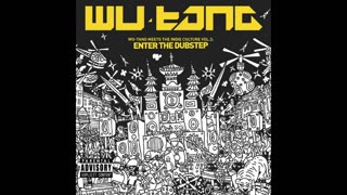Wu-Tang Meets The Indie Culture Vol. 2: Enter The Dubstep Mixtape